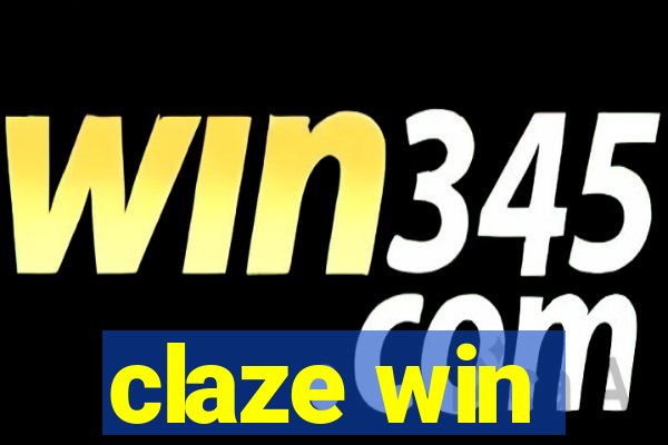 claze win